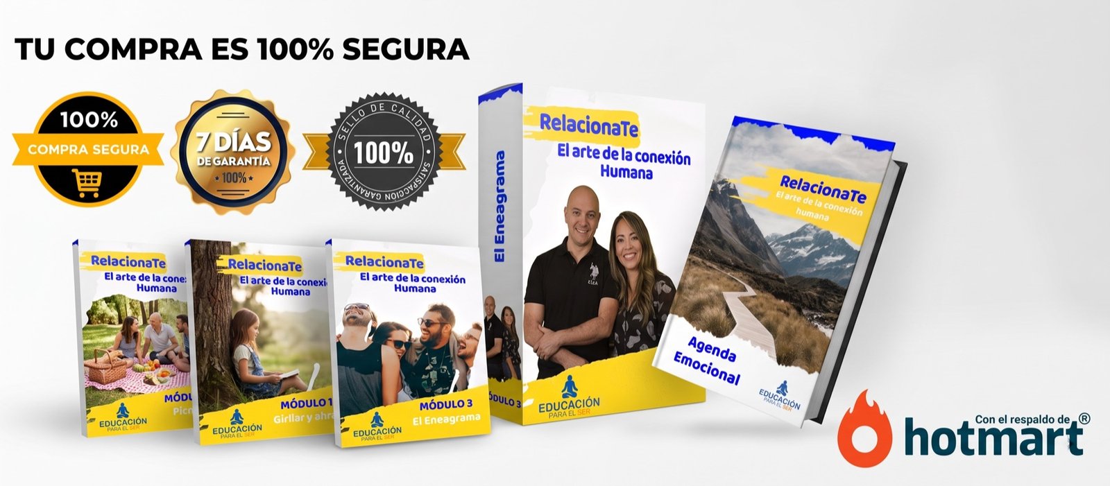 Tu compra es 100% segura — 7 días de garantía. Incluye los 3 módulos, El Eneagrama y la Agenda Emocional, con el respaldo de Hotmart.